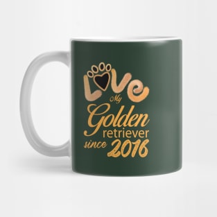 Love my Golden Retriever since 2016 Mug